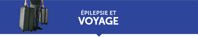 Bannière epilepsie et voyage 