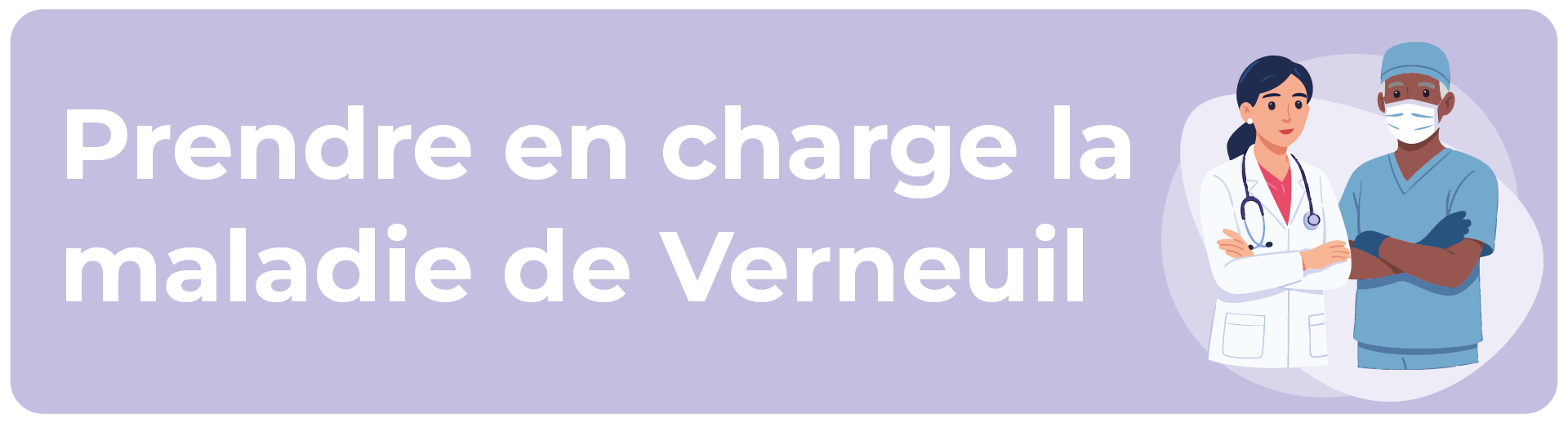 bannière prendre en charge la maladie de verneuil